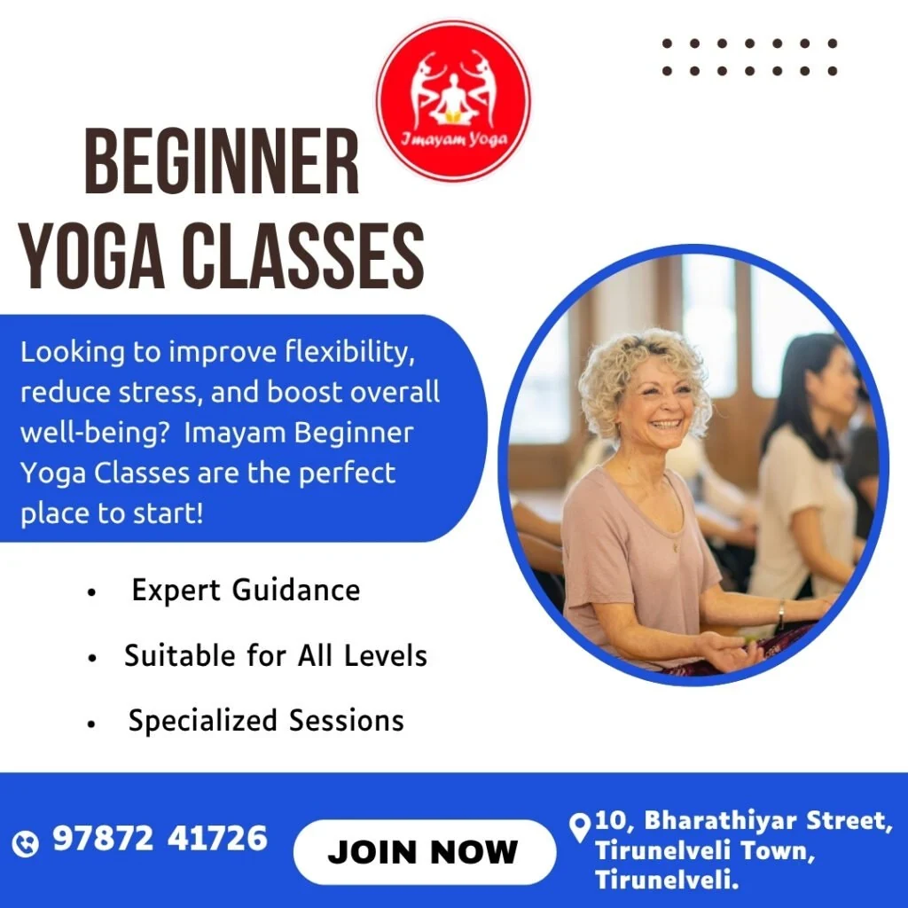 Best Beginner For Advanced Yoga Classes in Tirunelveli β Complete Guide
