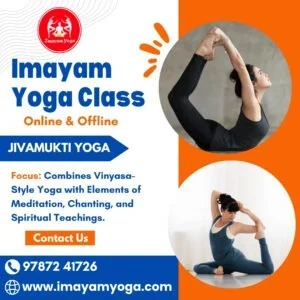 Discover Jivamukti Yoga Benefits at Imayam Yoga Center, Tirunelveli